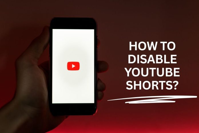 HOW TO DISABLE YOUTUBE SHORTS