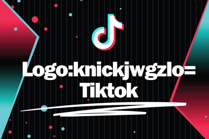 Logoknickjwgzlo= Tiktok