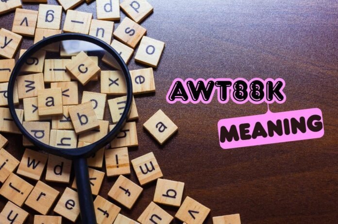 AWT88K Meaning