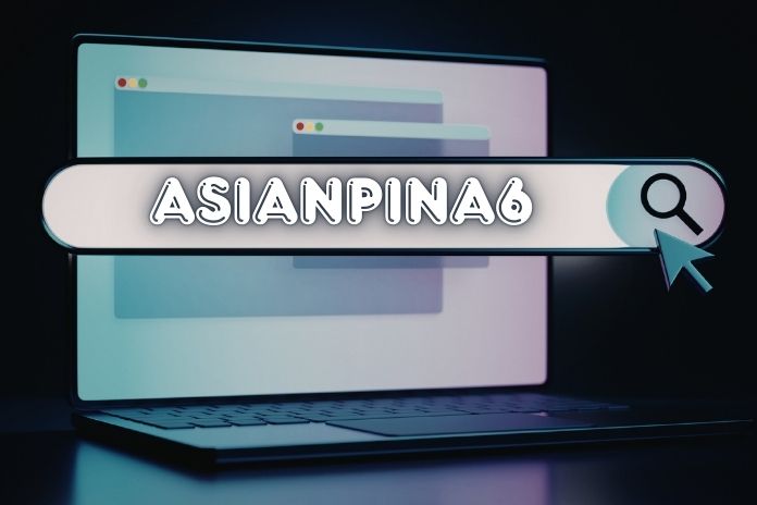 Asianpina6: Everything You Need To Know