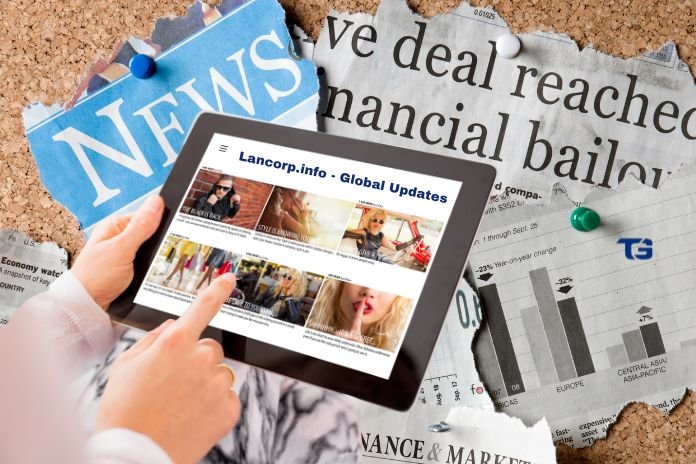 Lancorp.info – Global Updates & Editorial Picks In 2026