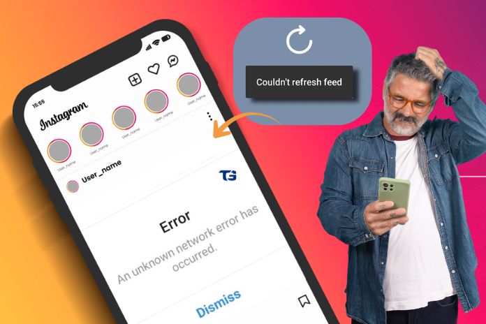 How To Fix “Instagram Couldn’t Refresh Feed” Problem?